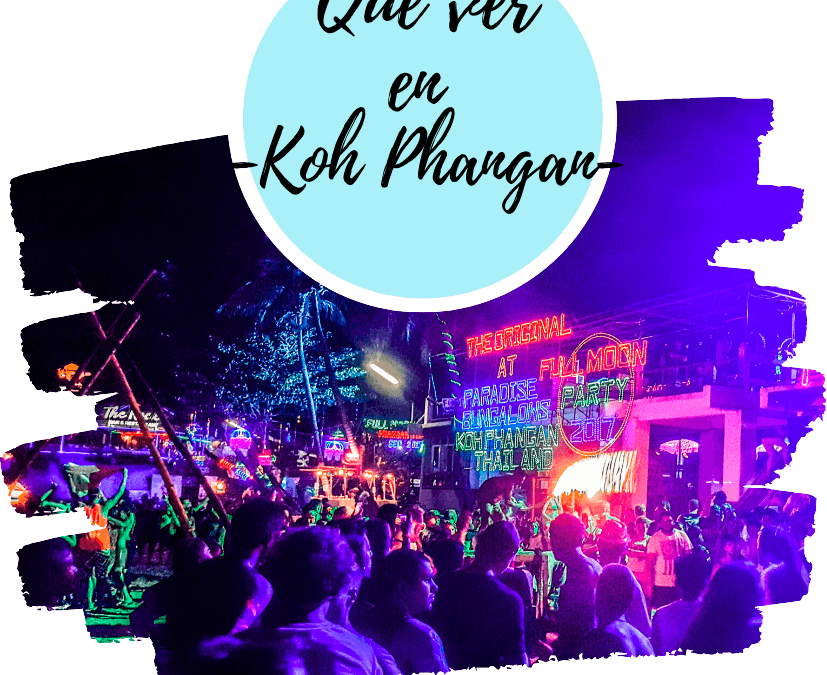 Que hacer en Koh Phangan